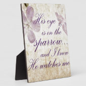 彼の目はスズメの上にある…聖書の詩の芸術 フォトプラーク (側面)