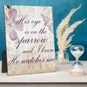 彼の目はスズメの上にある…聖書の詩の芸術 フォトプラーク (側面)