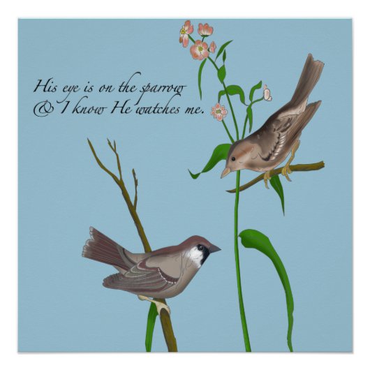 彼の目は雀に向いている ポスター (正面)