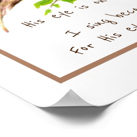 彼の目は雀の心地よい賛美歌のアートポストの上にある ポスター (角)