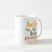 彼の約束に希望を Inspirational Christian 引用 コーヒーマグカップ (正面右)