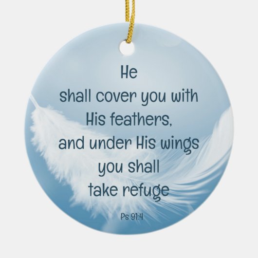 彼の羽でカバー聖書引用文Ps 91:4 セラミックオーナメント (正面)
