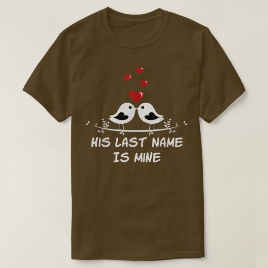 彼の苗字は私のものになる 結婚式の仲間たち 花嫁 未婚の妻 Tシャツ (デザイン正面)