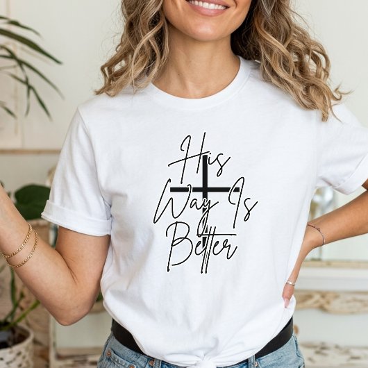 彼の道の方が良い キリスト教 Tシャツ