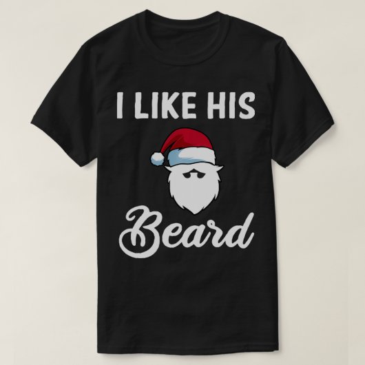 彼の髭はクリスマスのカップルおもしろいに好きだ Tシャツ (デザイン正面)