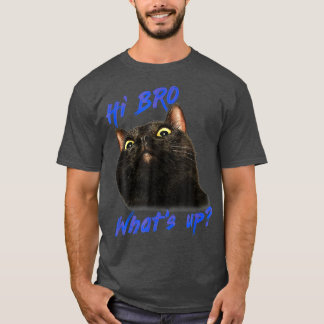 彼の黒猫は4490年にHi Broを呼んでいる Tシャツ