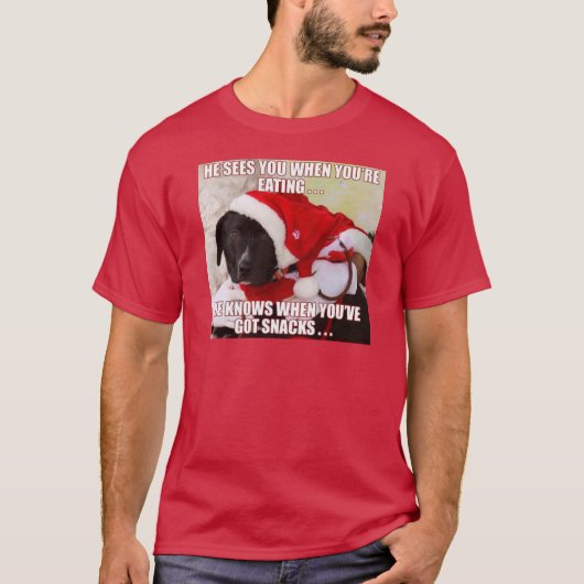 彼はあなたは会う食べと会う、いつ会うか知っている Tシャツ (正面)