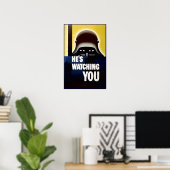 彼はあなたを見ている ポスター (ホームオフィス)