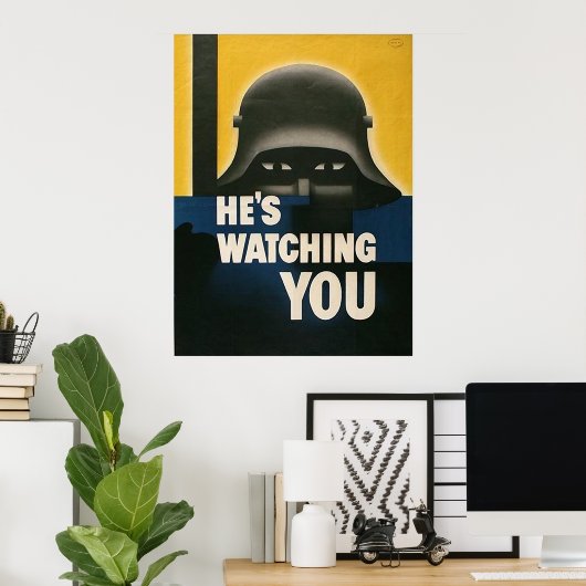 彼はあなたを見ている ポスター (ホームオフィス)
