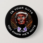 "彼はくだらない"切札であることをあなたが知っているあなたの内臓で 缶バッジ (正面)