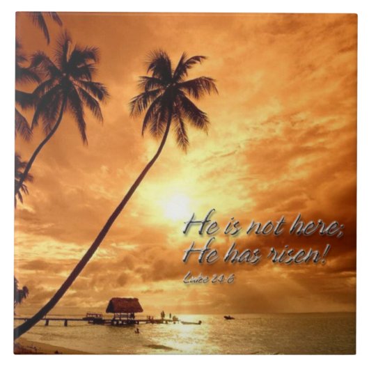 彼はここにいない。彼は立ち上がった!ルカ24:6タイル タイル (正面)