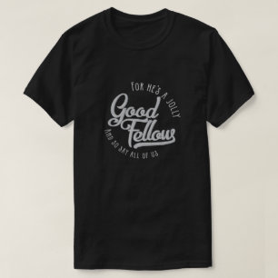 彼はすてきでよい仲間- Tシャツです Tシャツ