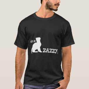 彼はそうZazzy -猫好きです Tシャツ