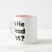 彼はまだユーモアが無いか ツートーンマグカップ (正面左)