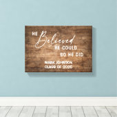 彼はパーソナライズされた信じギフトのキャンバスを卒業した キャンバスプリント (インサイチュ (ウッドフロア))