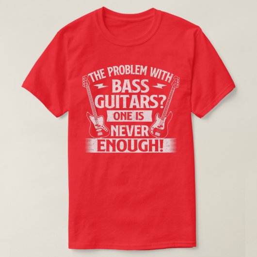 彼はベースギターの問題バスギターベーシストのバスギター Tシャツ (デザイン正面)