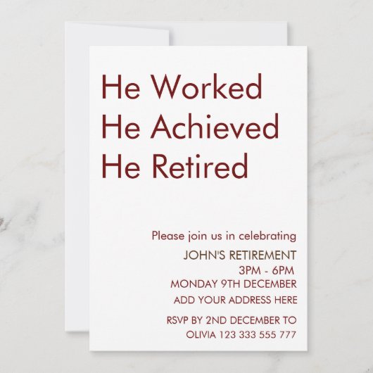 彼は働き、彼は達成し、彼は引退した 引退 カスタム 招待状 (正面)