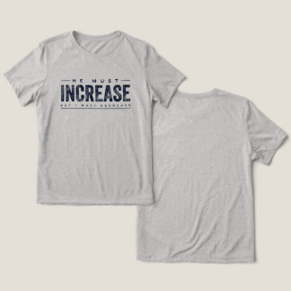 彼は増えなければならない トライブレンドＴシャツ