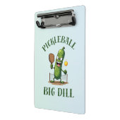 彼は大きなディルの一種である – Pickleball おもしろい ミニクリップボード (アングル2)