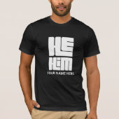 彼は大物はっきりしたを白で言う Tシャツ (正面)