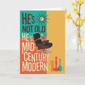 彼は年を取っていない、彼は世紀の半ばモダンの誕生日 カード (黄色い花)