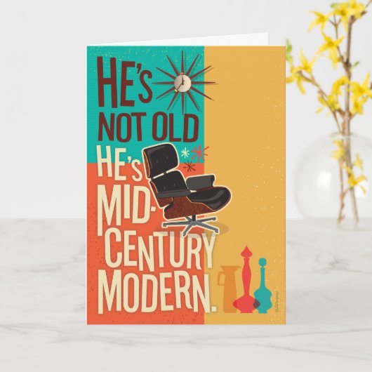 彼は年を取っていない、彼は世紀の半ばモダンの誕生日 カード (黄色い花)