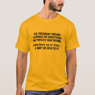 彼は憲法を支えるために誓います! しかし! Tシャツ