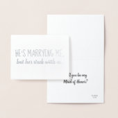彼は我々に行き詰まっている | 花嫁のメイドまたはメイド・オブ・オーナー(花嫁付き添い人) 箔カード (ディスプレー)
