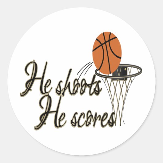 彼は撃つ…彼はスコア ラウンドシール (正面)