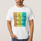 彼は死忙しにか生まれけてい忙しる Tシャツ (正面)