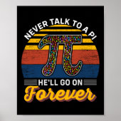 彼は永遠にPi日の数学に行くであろうPiに話してはいけない ポスター (正面)