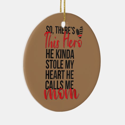 彼は消防士の私のハート消防士の母を盗んだ セラミックオーナメント (右)
