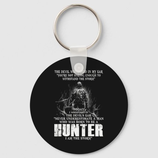 彼は狩猟生まれのおもしろいの狩りの狩猟者だった キーホルダー (正面)