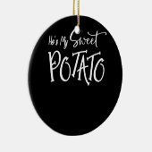 彼は私のサツマイモIヤムシャツサンクスギビング セラミックオーナメント (右)