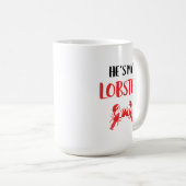 彼は私のロブスター コーヒーマグカップ (正面右)