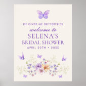 彼は私の与え蝶ブライダルシャワー歓迎サイン ポスター (正面)