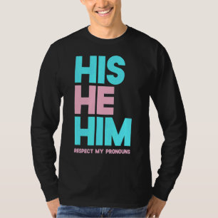 彼は私の代名詞トランスジェンダーLgbtqを尊敬している Tシャツ