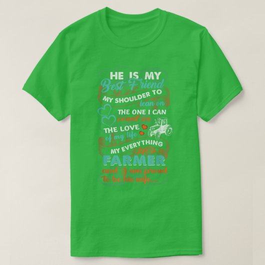 彼は私の最高の全ての農家 Tシャツ (デザイン正面)
