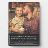 彼は私の父の日の額を持っていた フォトプラーク (正面)