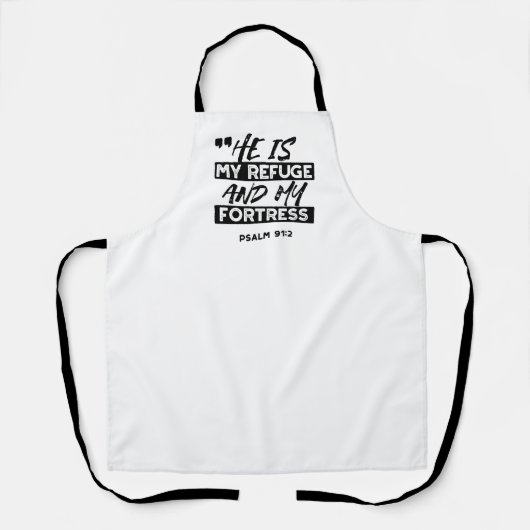 彼は私の避難所であり、私の要塞である – Psalm 91:2 Bible エプロン (正面)
