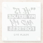 彼は私の避難所であり、私の要塞である – Psalm 91:2 Bible ガラスコースター (裏面)