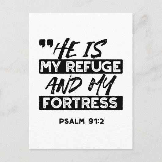 彼は私の避難所であり、私の要塞である – Psalm 91:2 Bible ポストカード (正面)
