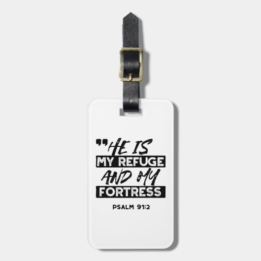 彼は私の避難所であり、私の要塞である – Psalm 91:2 Bible ラゲッジタグ (正面縦)