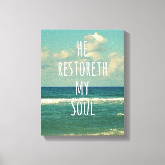 彼は私の魂の聖句を思い出す キャンバスプリント (正面)