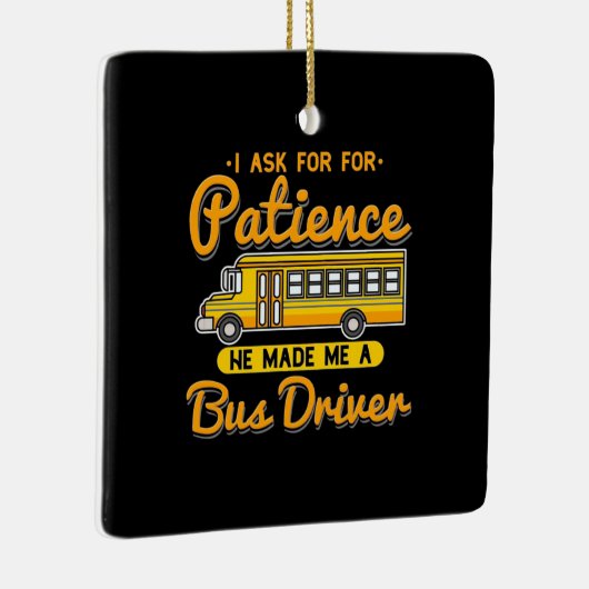 彼は私をバスの運転手にした セラミックオーナメント (右)