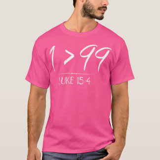 彼は私離れクリスチャンのルカの羊Gを救うために99 Tシャツ