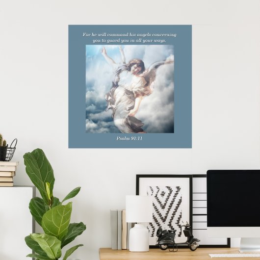 彼は自分の天使たちにあなたを取り巻くように命じるからだ。 ポスター (ホームオフィス)