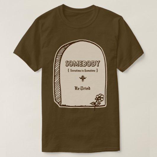 彼は試みた Tシャツ (デザイン正面)