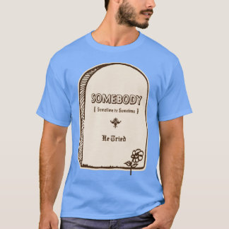 彼は試みた Tシャツ
