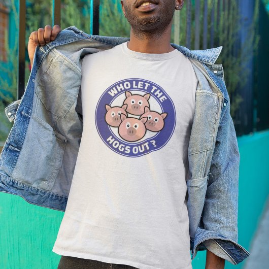 彼は豚を外に出した Tシャツ